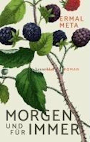 Cover for Ermal Meta · Morgen und für immer (Book) (2024)