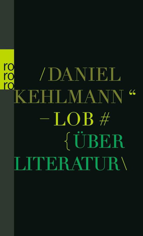 Roro Tb.25781 Kehlmann.lob - Daniel Kehlmann - Books -  - 9783499257810 - 