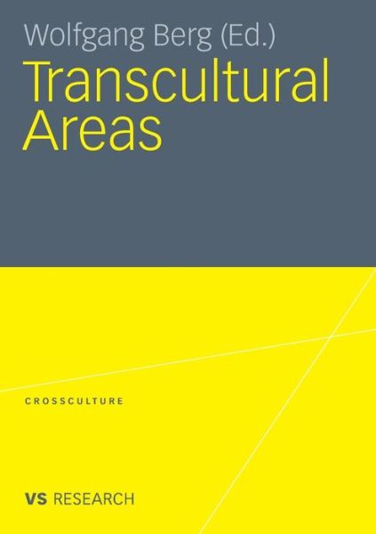 Cover for Wolfgang Berg · Transcultural Areas - Crossculture (Pocketbok) [2011 edition] (2011)