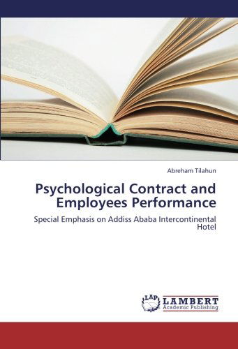 Cover for Abreham Tilahun · Psychological Contract and Employees Performance: Special Emphasis on Addiss Ababa Intercontinental Hotel (Paperback Book) (2012)