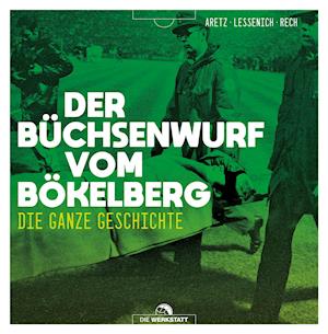 Cover for Markus Aretz · Der Büchsenwurf vom Bökelberg (Hardcover Book) (2021)