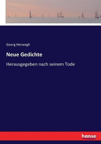 Cover for Herwegh · Neue Gedichte (Buch) (2017)