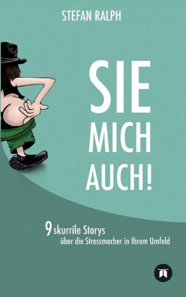 Sie Mich Auch! - Ralph - Bøger -  - 9783748245810 - 27. maj 2019