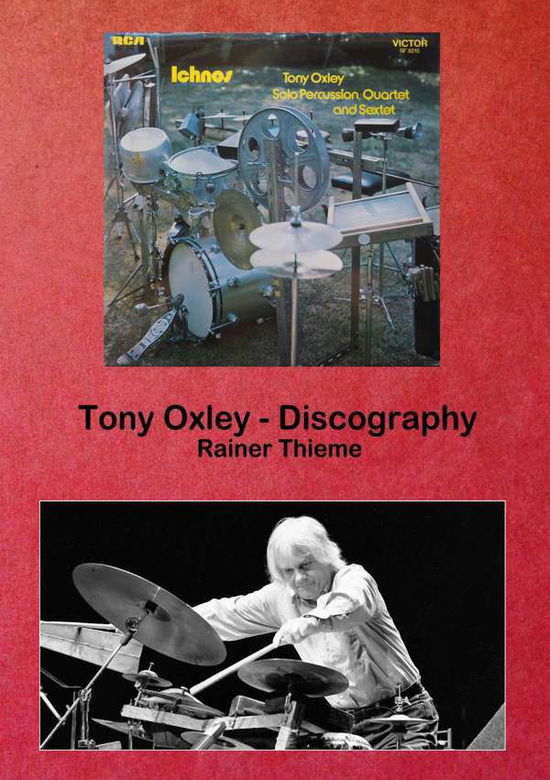 Cover for Thieme · Tony Oxley - Discography (Book)