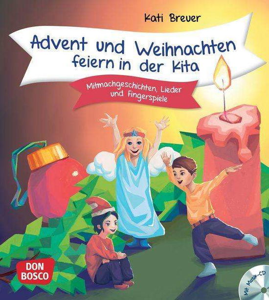 Advent und Weihnachten feiern in - Breuer - Bøger -  - 9783769824810 - 