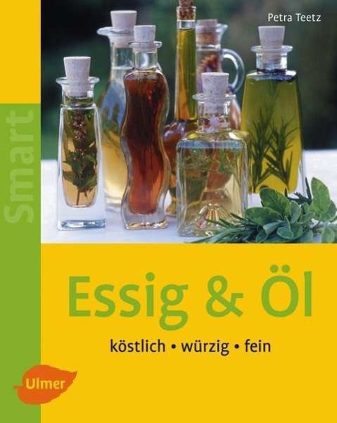 Cover for P Teetz · Essig &amp; Öl (Book)