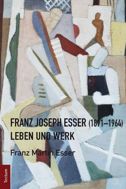 Cover for Esser · Franz Joseph Esser (1891 1964) (Book)