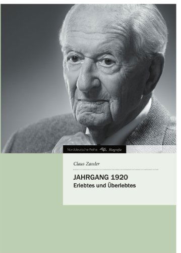 Cover for Claus Zander · Jahrgang 1920 (Paperback Book) [German edition] (2012)