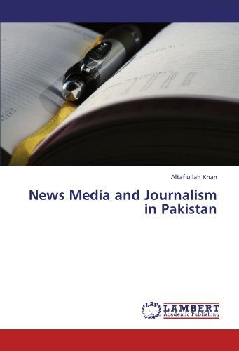 Cover for Altaf Ullah Khan · News Media and Journalism in Pakistan (Taschenbuch) (2011)