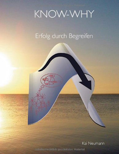 Cover for Kai Neumann · Know-why: Erfolg Durch Begreifen (Paperback Book) [German edition] (2015)