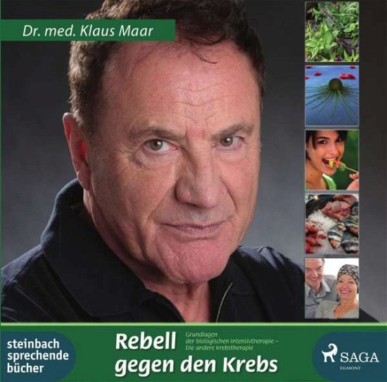 Cover for Maar · Rebell gegen den Krebs,MP3-CD (Bok)
