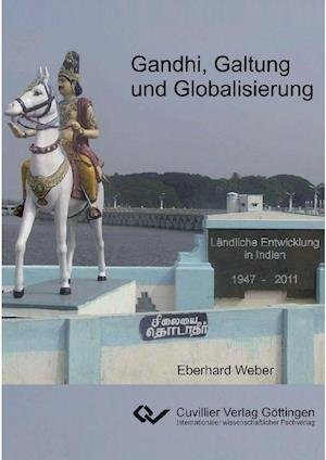 Cover for Eberhard Weber · Gandhi, Galtung und Globalisierung (Paperback Bog) (2012)