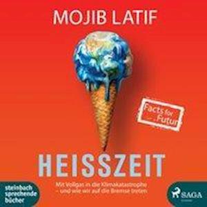 Latif:heißzeit,mp3-cd - Mojib Latif - Muzyka - steinbach sprechende bÃ¼cher - 9783869744810 - 24 lipca 2020