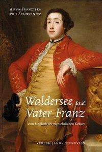 Cover for Schweinitz · Waldersee und Vater Fran (Book)