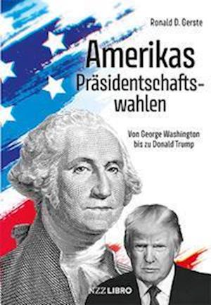 Cover for Ronald D. Gerste · Amerikas Präsidentschaftswahlen (Book) (2024)