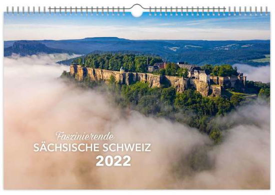 Kalender Faszinierende Sächsische Schweiz 2022 - K4Verlag - Gadżety - K4Verlag FotoCo+GmbH - 9783947657810 - 1 lipca 2021