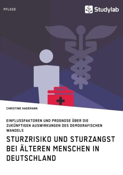 Cover for Hagemann · Sturzrisiko und Sturzangst bei (Buch) (2018)