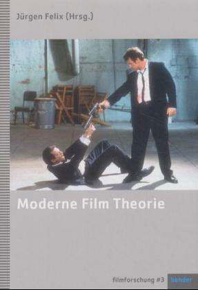 Jürgen Felix · Moderne Film Theorie (Buch) (2002)