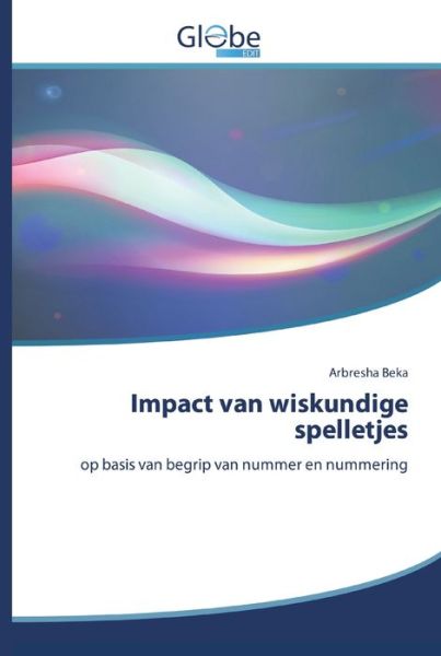 Impact van wiskundige spelletjes - Beka - Boeken -  - 9786139420810 - 31 januari 2020