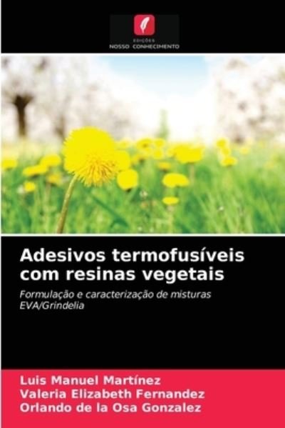 Cover for Martínez · Adesivos termofusíveis com res (N/A) (2021)