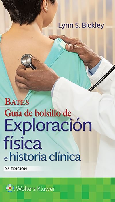 Cover for Lynn S. Bickley · Bates. Guia de bolsillo de exploracion fisica e historia clinica (Paperback Book) (2021)