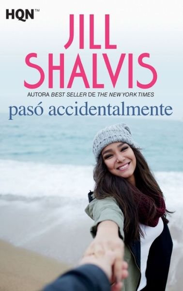 Cover for Jill Shalvis · Paso accidentalmente (Paperback Book) (2020)
