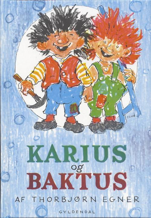 Cover for Thorbjørn Egner · Thorbjørn Egner: Karius og Baktus (Bound Book) [1º edição] [Indbundet] (2000)