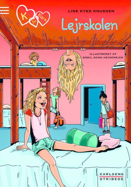 Cover for Line Kyed Knudsen · K for Klara: K for Klara 9: Lejrskolen (Hardcover bog) [1. udgave] (2015)