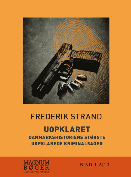 Cover for Frederik Strand · Uopklaret - Danmarkshistoriens største uopklarede kriminalsager (Sewn Spine Book) [2.º edición] (2016)