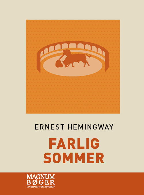 Cover for Ernest Hemingway · Farlig sommer (Storskrift) (Bound Book) [1.º edición] (2020)