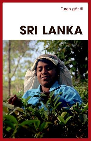 Cover for Tore E.H. Holst · Turen Går Til: Turen går til Sri Lanka (Poketbok) [2:a utgåva] (2023)