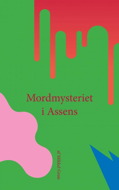 Cover for Mikkel Grøn · Mordmysteriet i Assens (Taschenbuch) (2019)