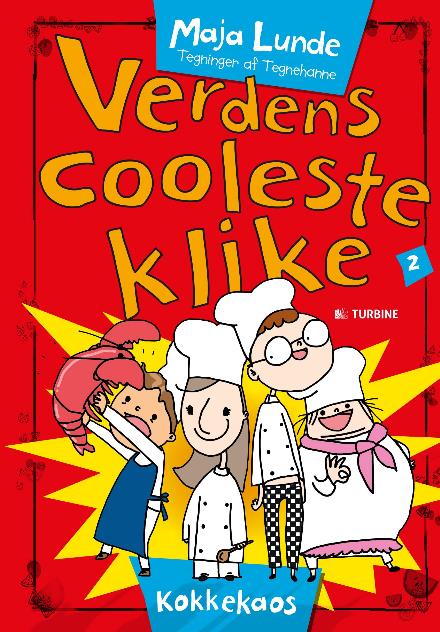 Verdens Cooleste Klike: Verdens cooleste klike 2 - Maja Lunde - Bøger - Turbine - 9788740613810 - 4. april 2017