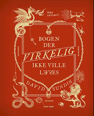 Bogen der ikke ville læses: Bogen der virkelig ikke ville læses - David Sundin - Bücher - Gutkind - 9788743401810 - 8. Juni 2022