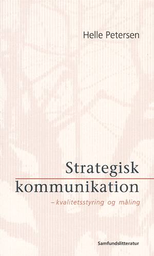 Cover for Helle Petersen · Strategisk kommunikation (Taschenbuch) [1. Ausgabe] [Ingen] (2002)