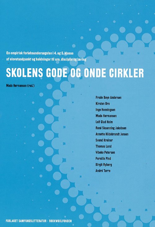 Cover for Frode Boye Andersen · Skolens gode og onde cirkler (Heftet bok) [1. utgave] (2007)