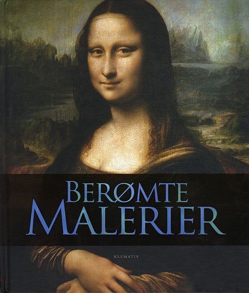 Cover for Rosie Dickins · Berømte malerier (Gebundesens Buch) [1. Ausgabe] (2010)
