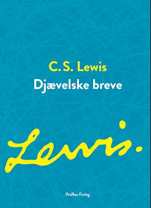 Cover for C.S. Lewis · C.S. Lewis signatur-serie: Djævelske breve (Sewn Spine Book) [1. Painos] (2020)