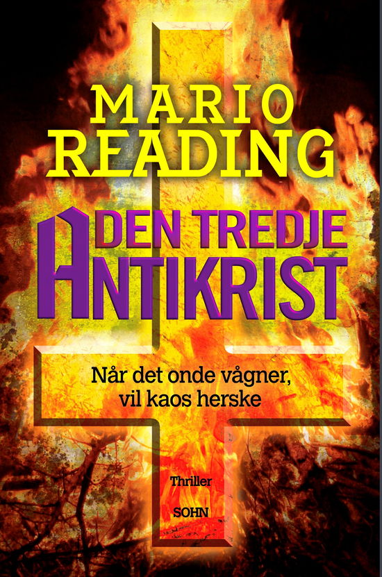 Cover for Mario Reading · Den tredje antikrist (Hardcover Book) [1st edition] [Hardback] (2013)