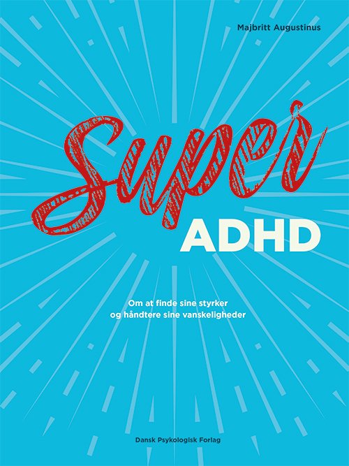 Cover for Majbritt Augustinus · Super ADHD (Poketbok) [1:a utgåva] (2024)