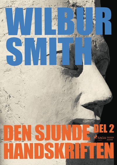 Cover for Wilbur Smith · Den sjunde handskriften. Del 2 (CD) (2017)