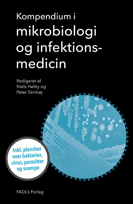 Cover for Niels Høiby og Peter Skinhøj · Kompendium i mikrobiologi og infektionsmedicin (Sewn Spine Book) [1º edição] (2015)
