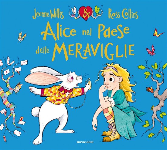 Cover for Jeanne Willis · Alice Nel Paese Delle Meraviglie. Ediz. A Colori (Bog)