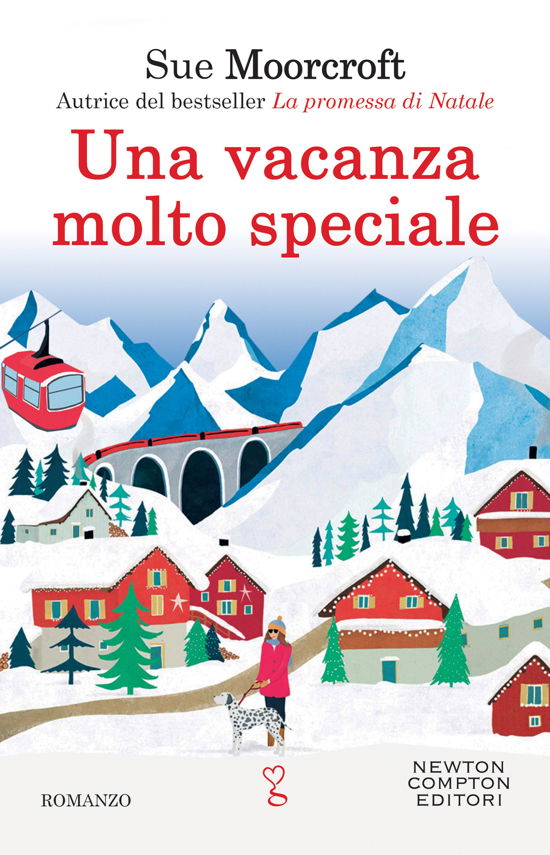 Una Vacanza Molto Speciale - Sue Moorcroft - Bücher -  - 9788822771810 - 