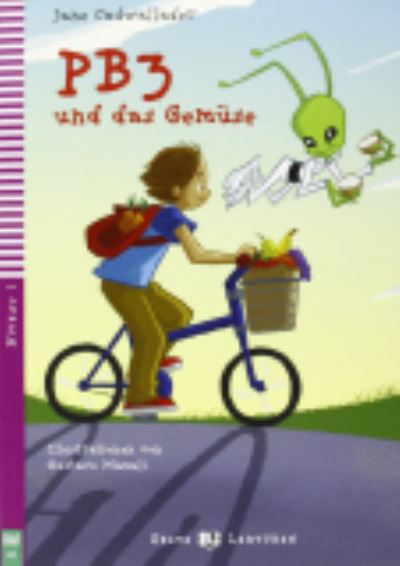 Cover for Jane Cadwallader · Young ELI Readers - German: PB3 und das Gemuse + downloadable multimedia (Paperback Book) (2013)