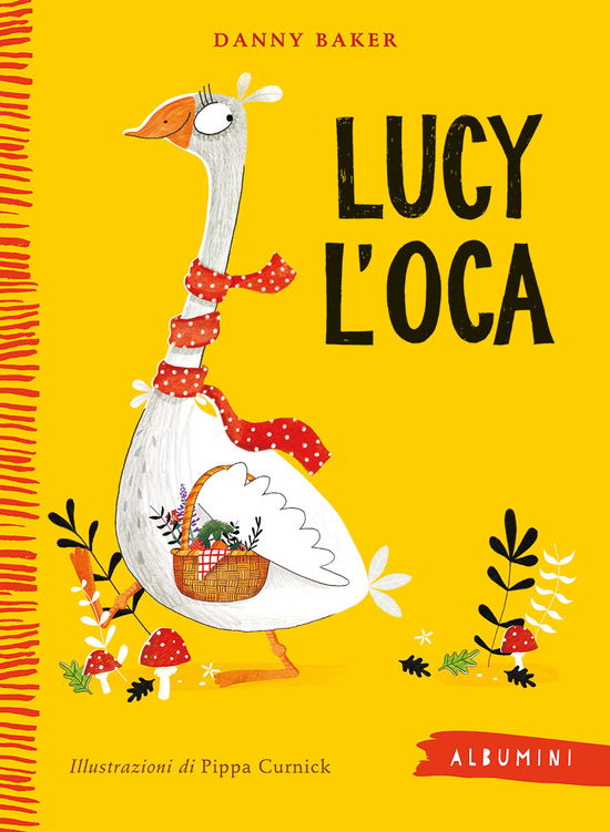 Cover for Danny Baker · Lucy L'oca. Ediz. A Colori (Book)