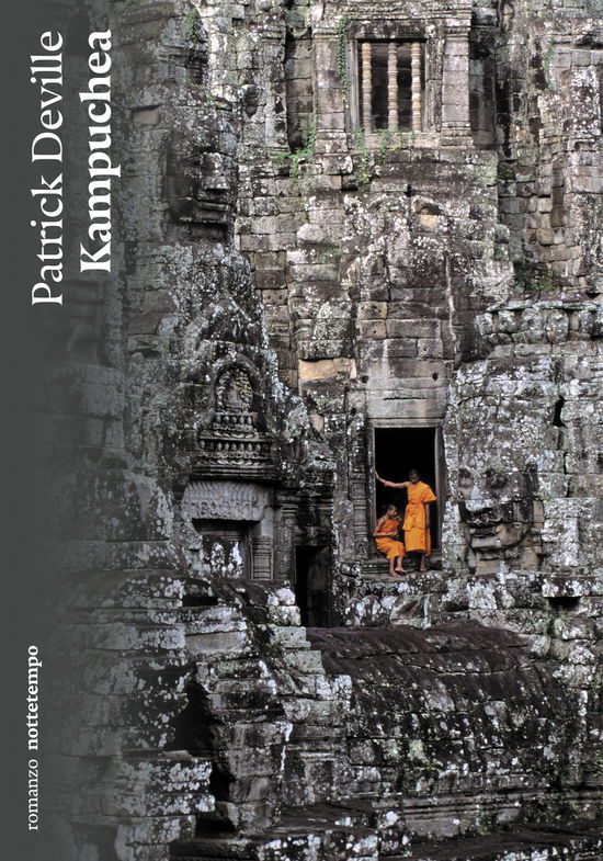 Cover for Patrick Deville · Kampuchea (Book)