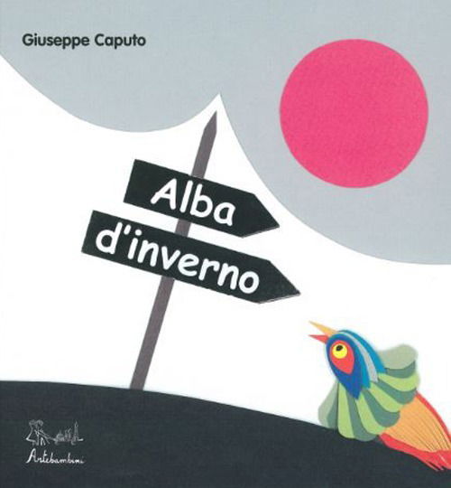 Cover for Giuseppe Caputo · Alba D'inverno. Ediz. Illustrata (Book)