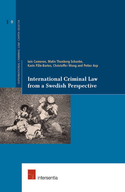 Cover for Iain Cameron · International Criminal Law from a Swedish Perspective - Supranational Criminal Law (Paperback Book) (2011)