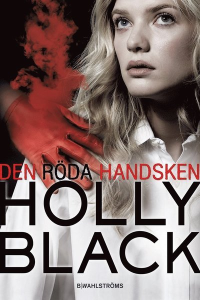 Cover for Holly Black · Berörarna: Den röda handsken (ePUB) (2012)
